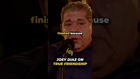 Joey Diaz on True Friendship🤝