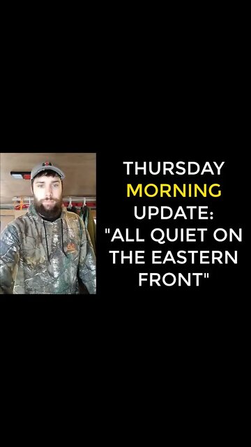All Quiet on the Eastern Front - Thursday Feb 10 Morning Update 🍁 FREEDOM CONVOY DAY 14