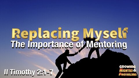 GM&P: Replacing Myself - The Importance of Mentorship