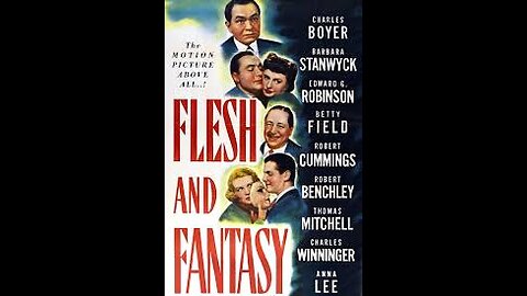 Flesh And Fantasy [1943]