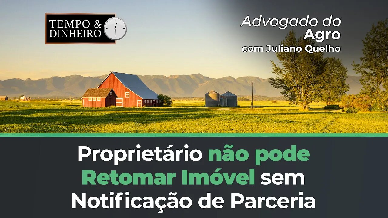 Decisão Justiça de Goiás: Imóvel em Parceria não pode ser Retomado sem Notificação