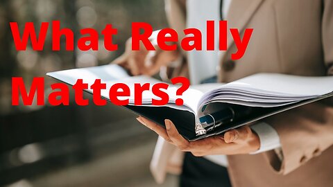 What Really Matters?