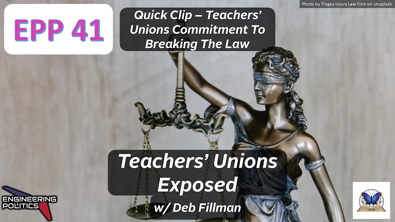 Teachers’ Unions Commitment To Breaking The Law (EP Quick Clips: Series 6)