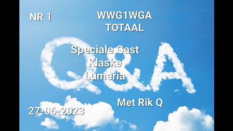 WWG1WGA TOTAAL Q+A 27-06-2023