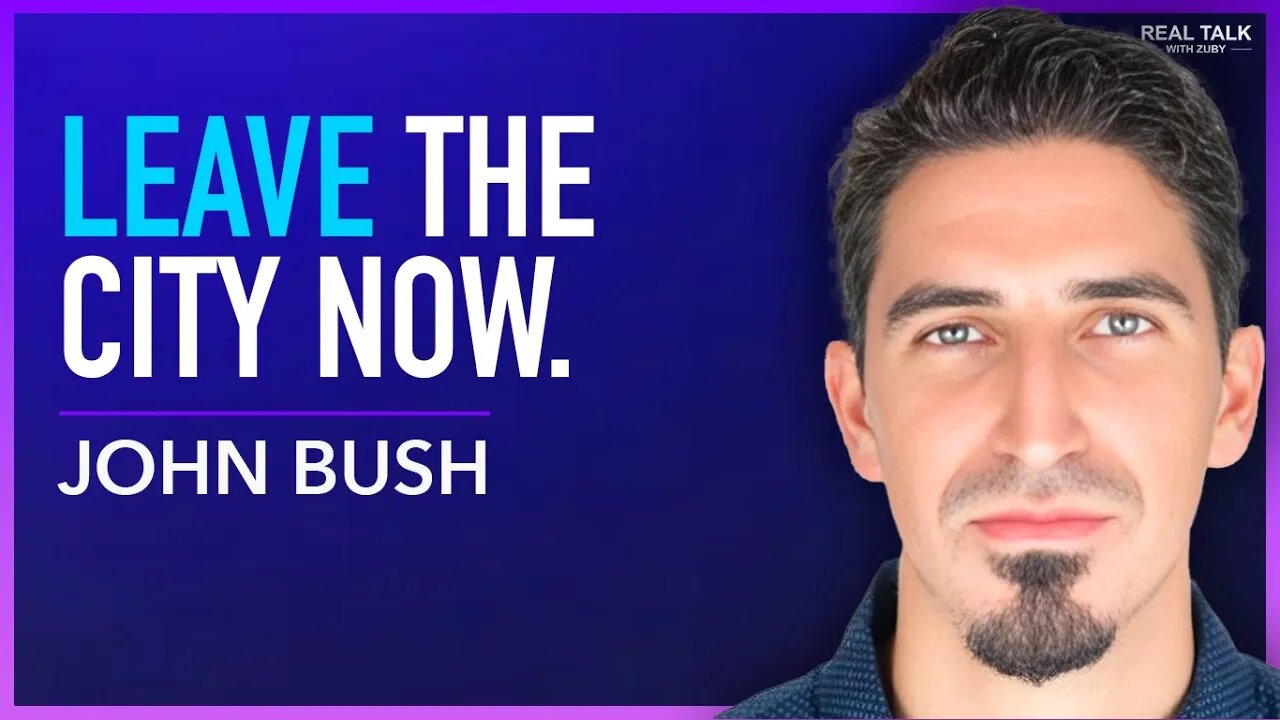 How To Escape 'The Great Reset' - John Bush | Real Talk With Zuby Ep. 310