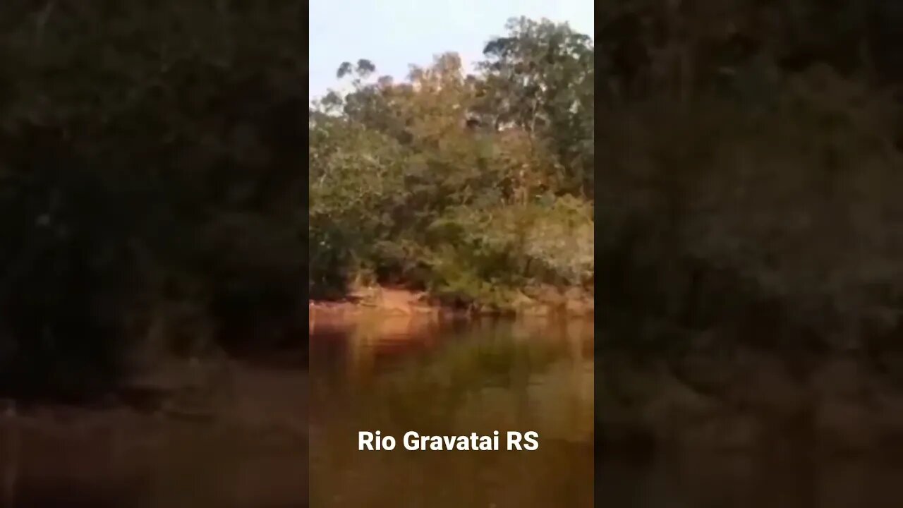 Rio Gravataí RS #tendeuecoisarada