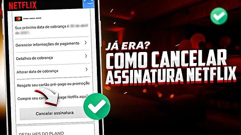 Como CANCELAR NETFLIX (PASSO A PASSO)