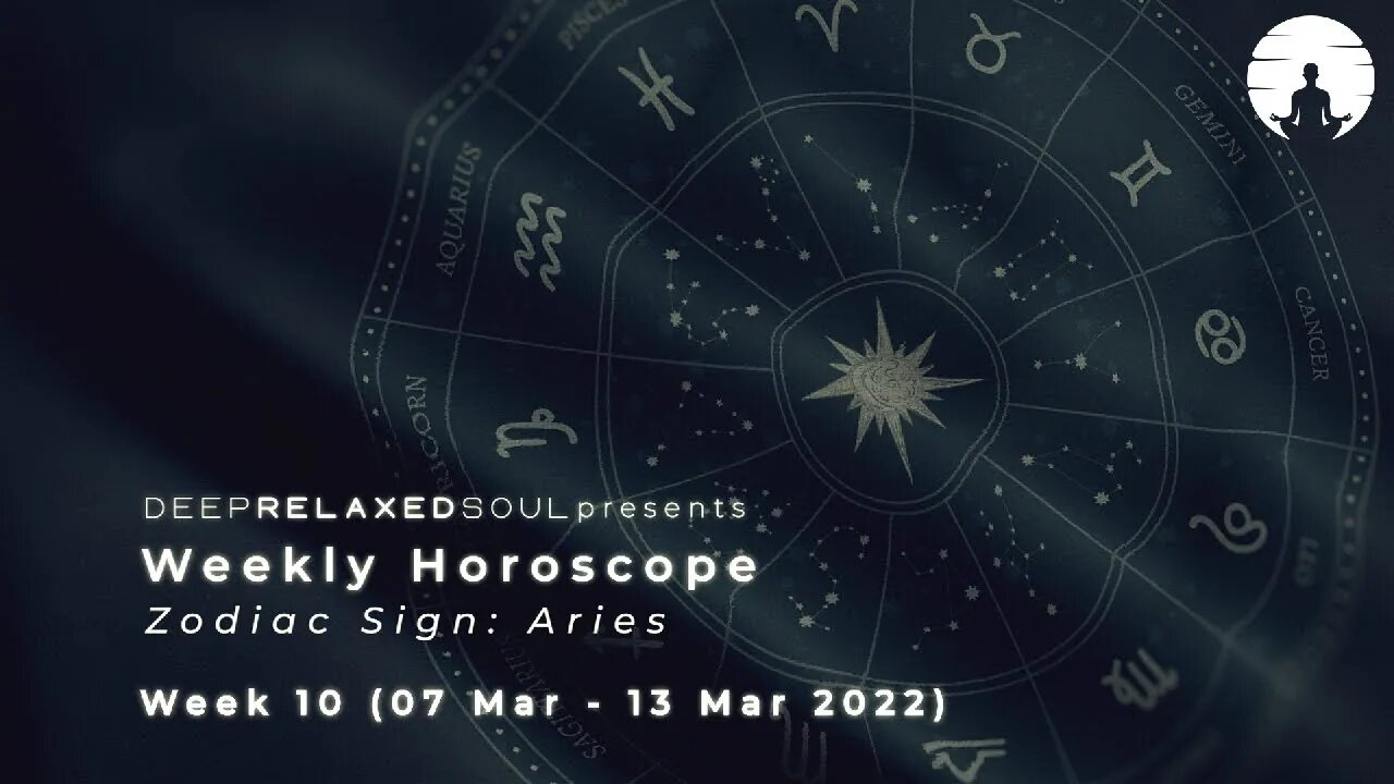 Aries Weekly Horoscope - Week 10 from 07 March to 13 March 2022 | tarot readings