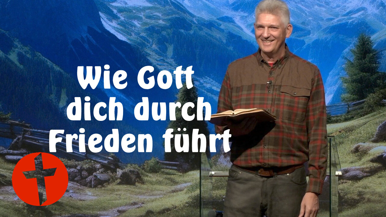 Wie Gott dich durch Frieden führt | Gert Hoinle