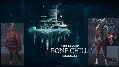 (Dead By Daylight) Bone Chill Games 12/20/24