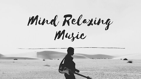 Fresh Mind Relaxing Music