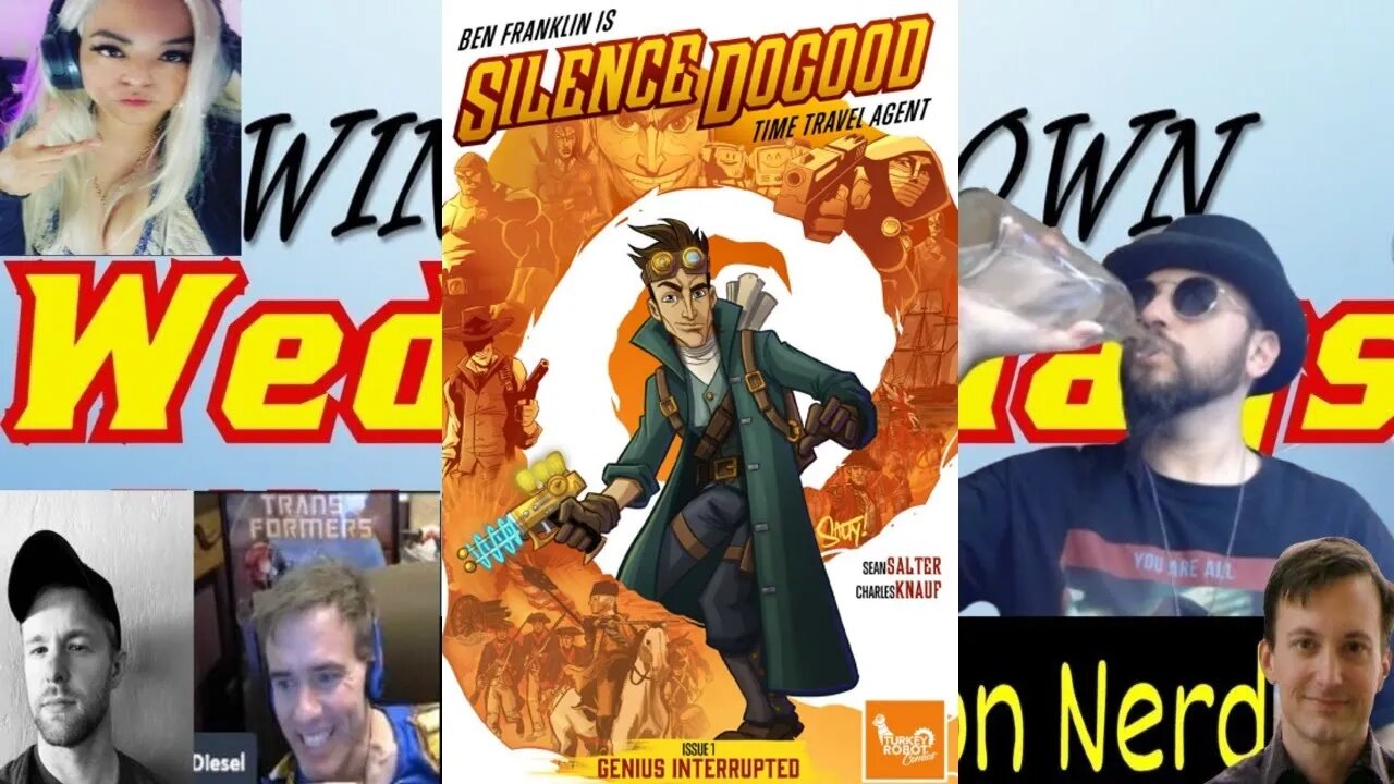 Silence Dogood Creator SaltyDraws! Iron Age Rises! Hollywood's On Fire! Winding Down Wednesdays