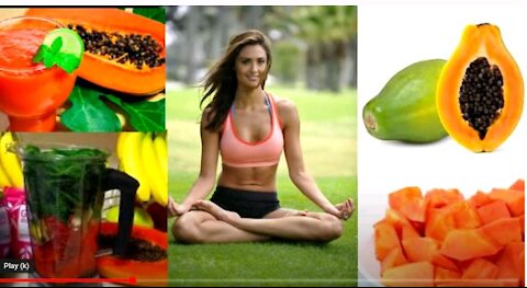 Super Food Papaya Loose Weight Naturally