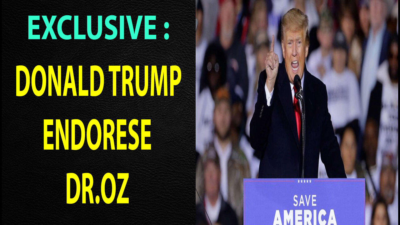 EXCLUSIVE: DONALD TRUMP ENDORSES DR.OZ - TRUMP NEWS