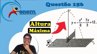 Questão 156 do Enem 2022 | Como calcular o máximo valor da função do 2° graus | Um jogo de Voleibol