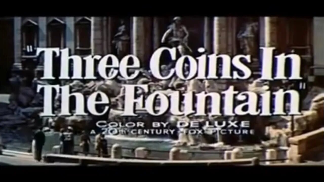 THREE COINS IN THE FOUNTAIN (1954) Trailer [#threecoinsinafountaintrailer]