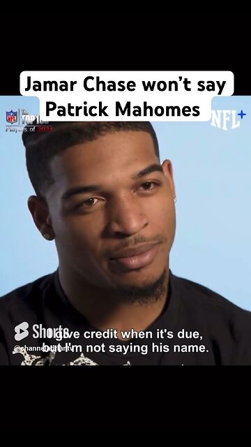 Jamar Chase won’t say Patrick Mahomes #shorts #footballshorts #football #nfl #football #sports