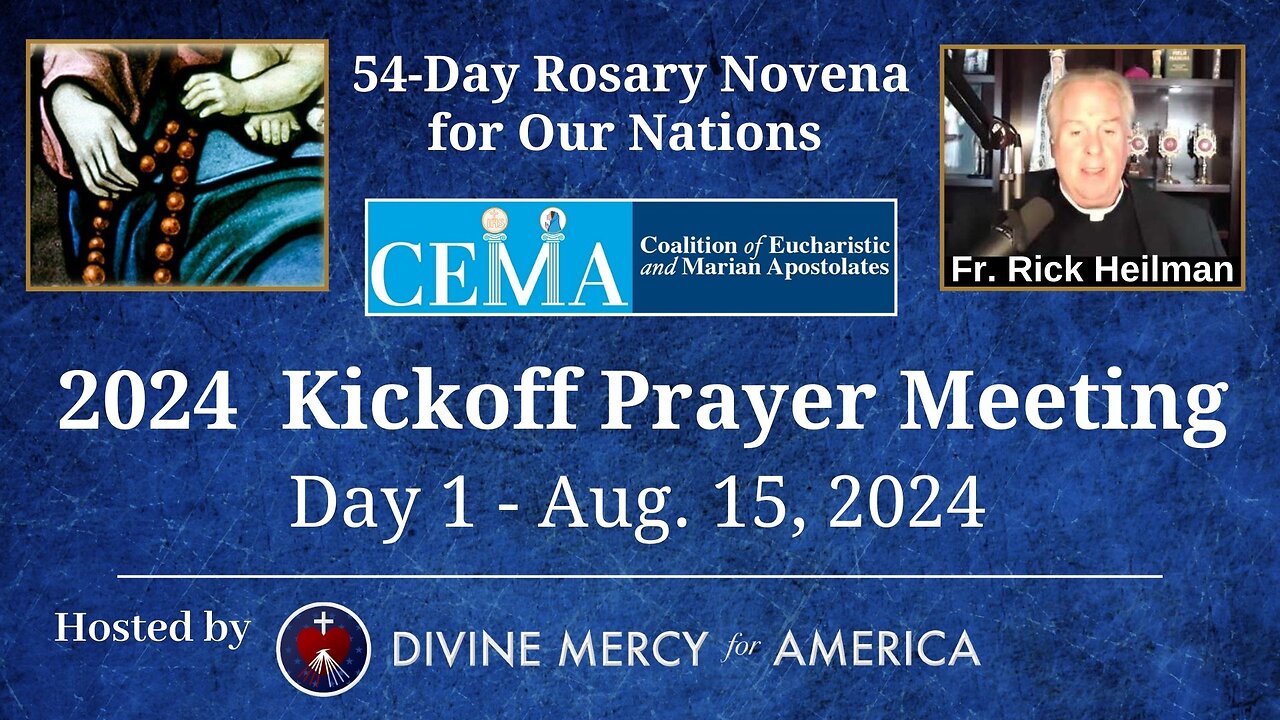 54-Day Rosary Novena for Our Nations 2024 Kickoff Prayer Meeting featuring CEMA Apostolates