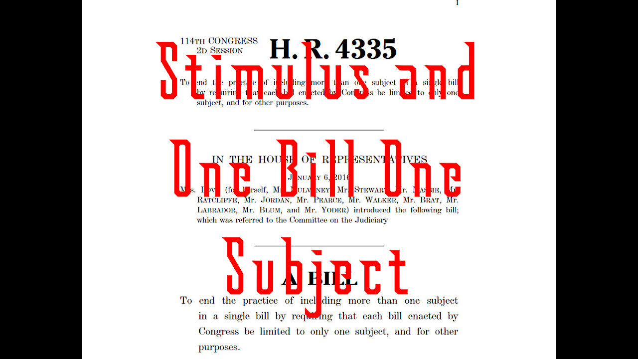 Stimulus Update and One Bill One Subject