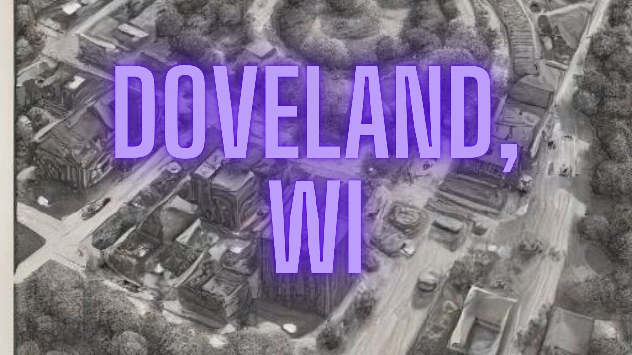 Doveland: The Mysterious Town That Vanished Without a Trace