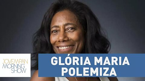 Glória Maria polemiza com postagem em véspera do Dia da Consciência Negra