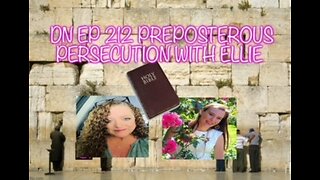 Deplorable Nation Ep 212 Preposterous Persecution with Ellie