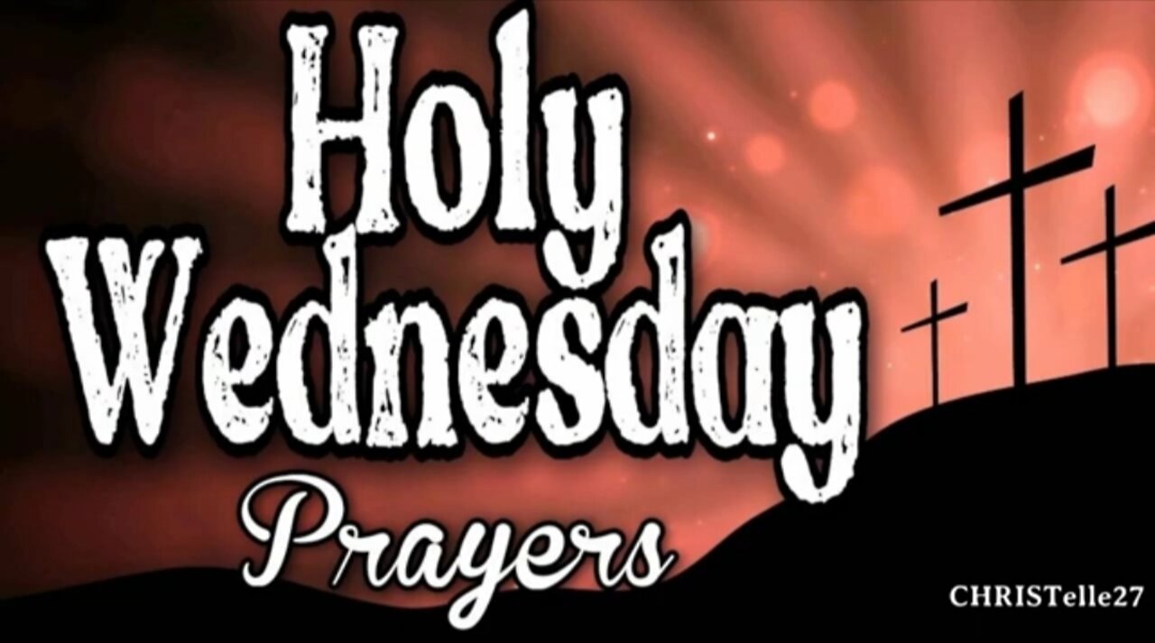 HOLY WEDNESDAY PRAYER