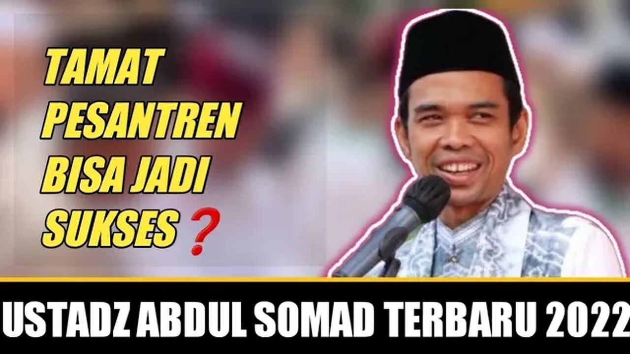 Ustadz Abdul Somad : Gantungkan Cita-citamu Setinggi Langit