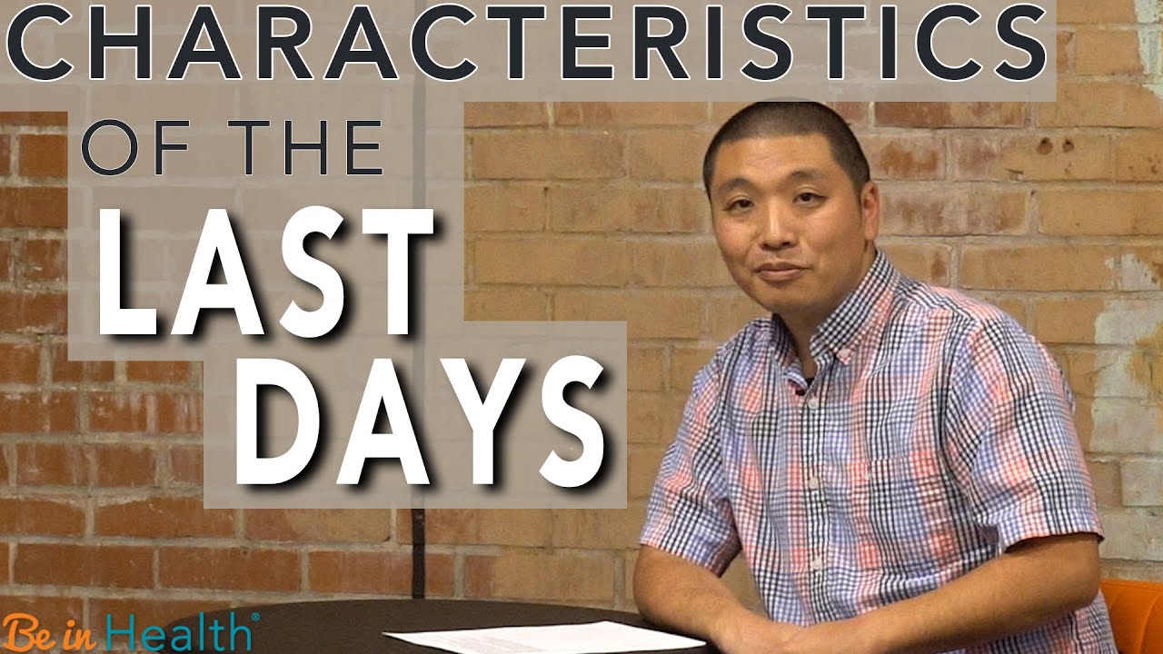 Characteristics of the Last Days - Scott Iwahashi