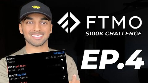 FTMO $100K Challenge (Ep.4): PROOF & UPDATE...