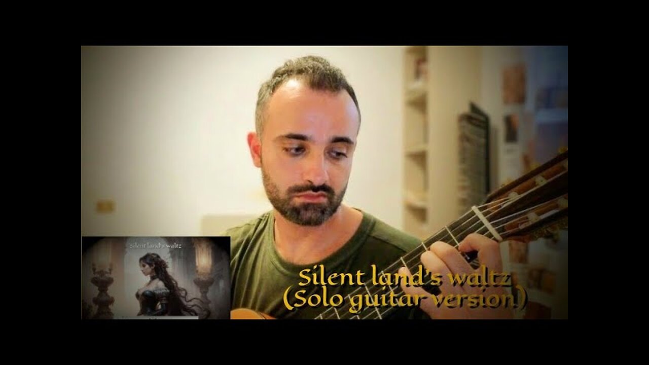 Silent land's waltz (Solo guitar version)