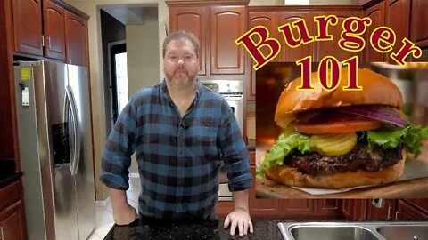 New Series | Burger101 - Complete Guide to Better Burgers