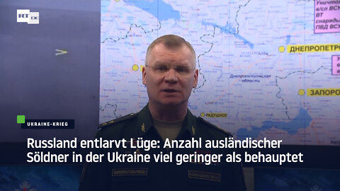 Russland entlarvt Lüge: Anzahl ausländischer Söldner in der Ukraine viel geringer als behauptet