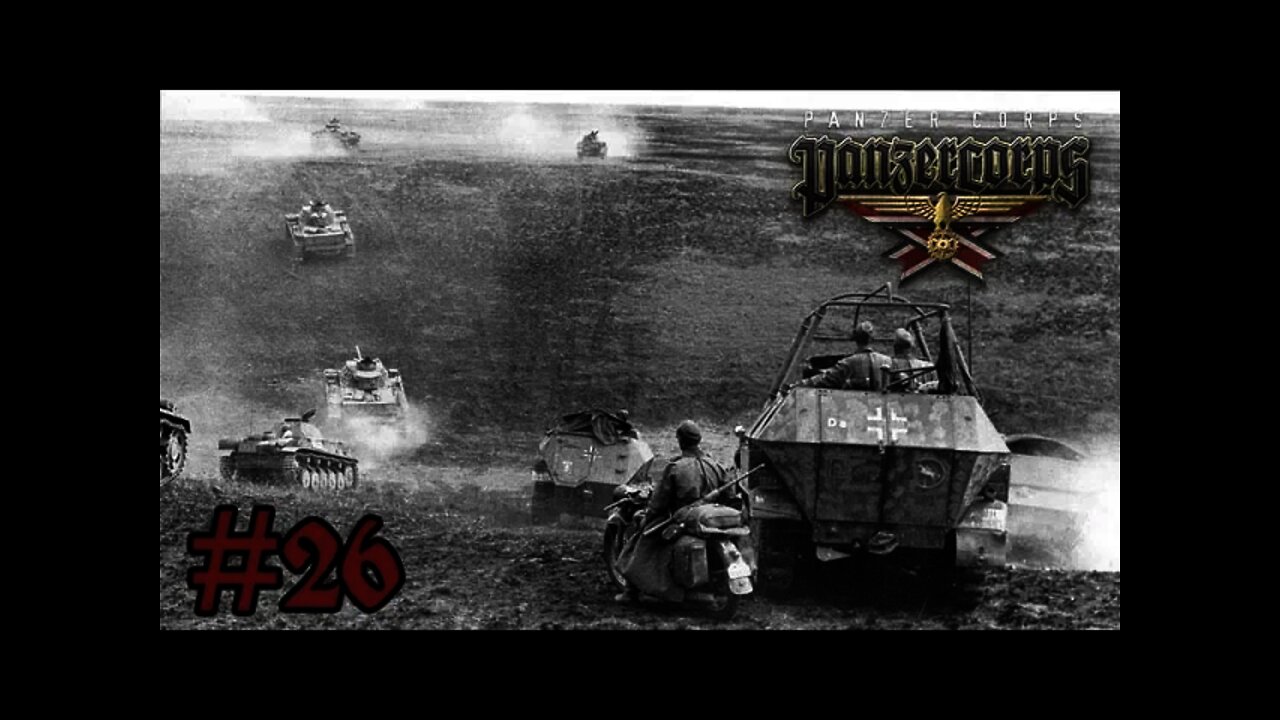 Panzer Corps - 26 - Rush to Moscow Continues