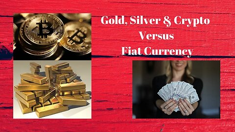 This is a Financial War, So Choose Your Weapons Precious Metals Or Crypto Versus Fiat Currency