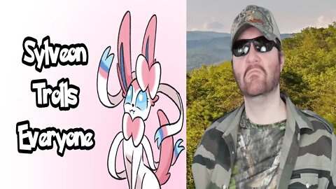 Sylveon Trolls Everyone (Courtney ProjectSNT) REACTION!!! (BBT)