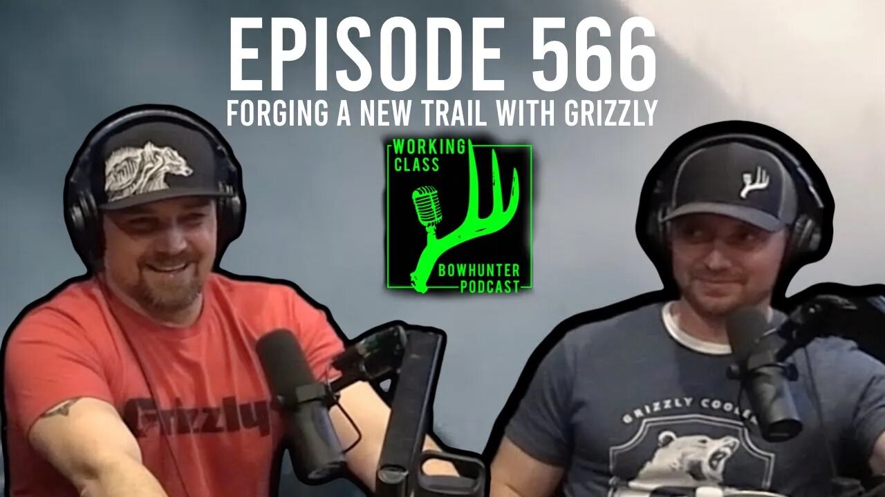 566 Forging A New Trail with Grizzly