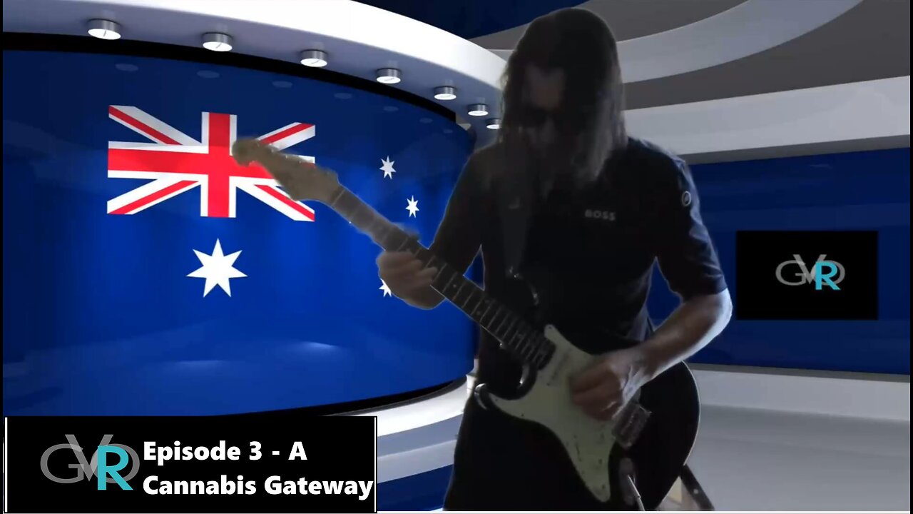 Channel govR - Australian Cannabis Podcast - Episode 3 - A Cannabis Gateway