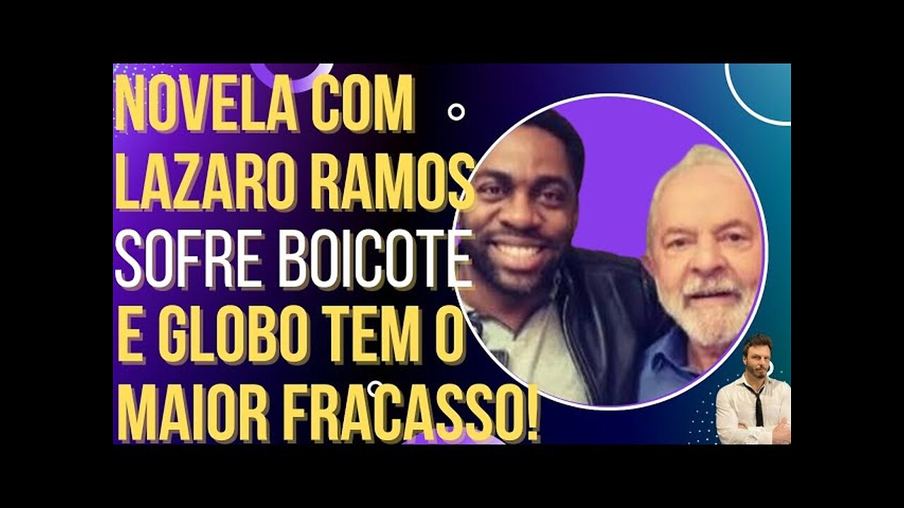 OI LUIZ - Novela com Lázaro Ramos sofre boicote e Globo tem o maior fracasso do ano!