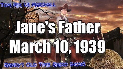 Tom Mix Ralston Straightshooters Jane's Father March 10, 1939