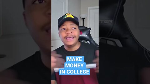 Make Money In College pt. 1