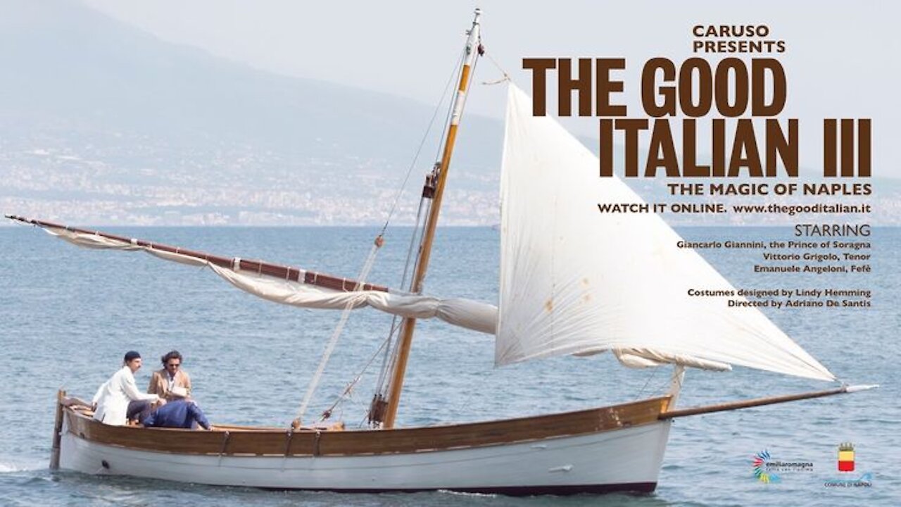 Caruso presents: The Good Italian III - The Magic of Naples - starring Giancarlo Giannini