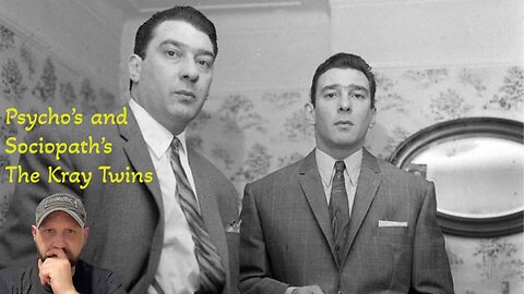 Psycho's and Sociopath's Kray Twins