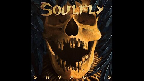 Soulfly - Savages