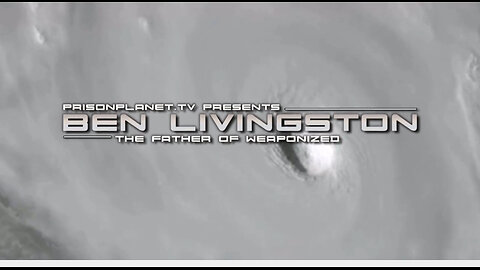 Ben Livingston: The Father Of Weaponized Weather