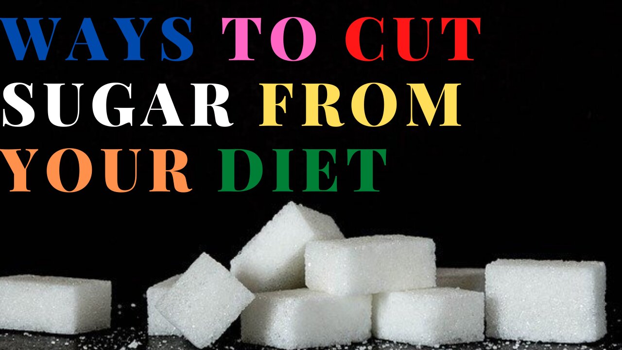 7 Ways To Cut Sugar From Your Diet