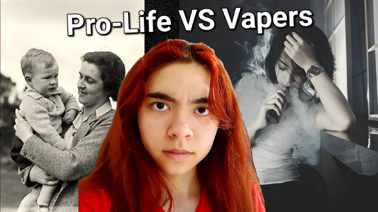 Teen Conservative's FLAWLESS Pro-Life Arguement (& Rants About Vapes)
