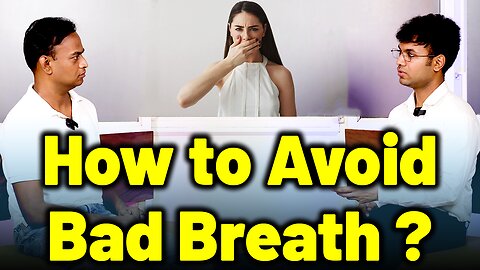 No More Bad Breath: Expert Tips for a Fresh Mouth | Dr. Bharadwaz | Dr. Gopikrishna