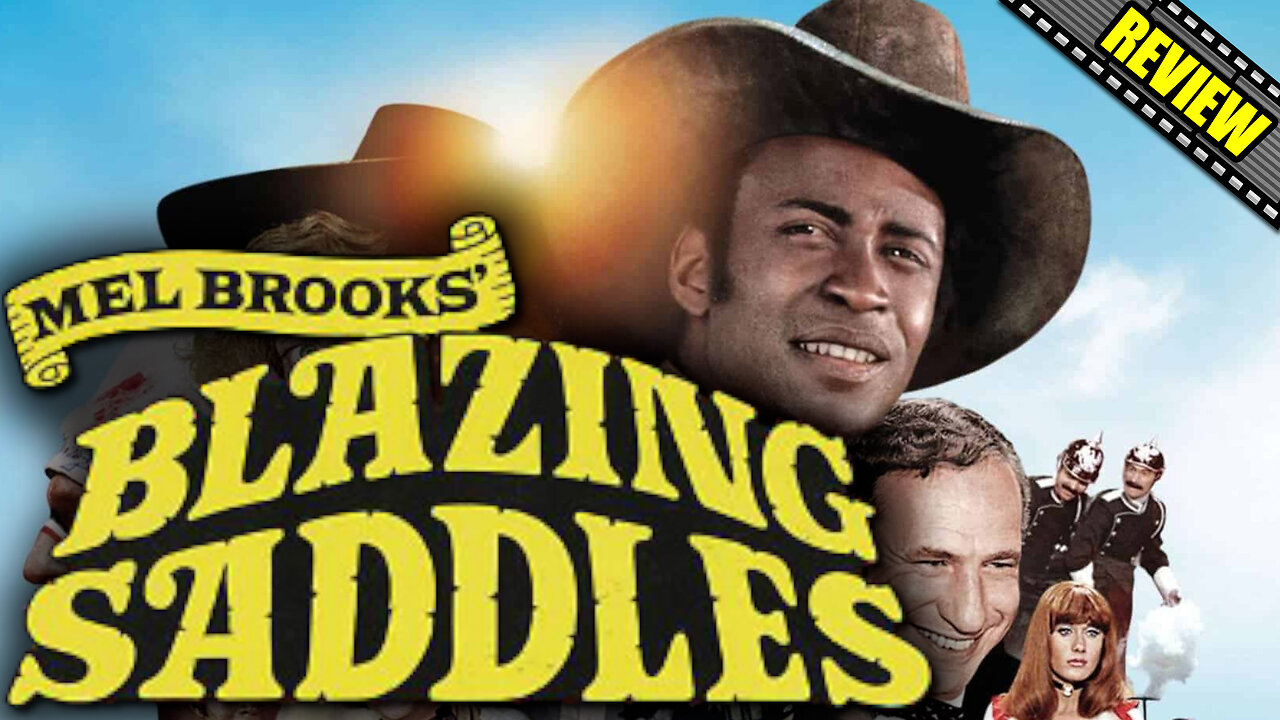 Is Blazing Saddles The Most OFFENSIVE Movie Ever Made ? Movie Review