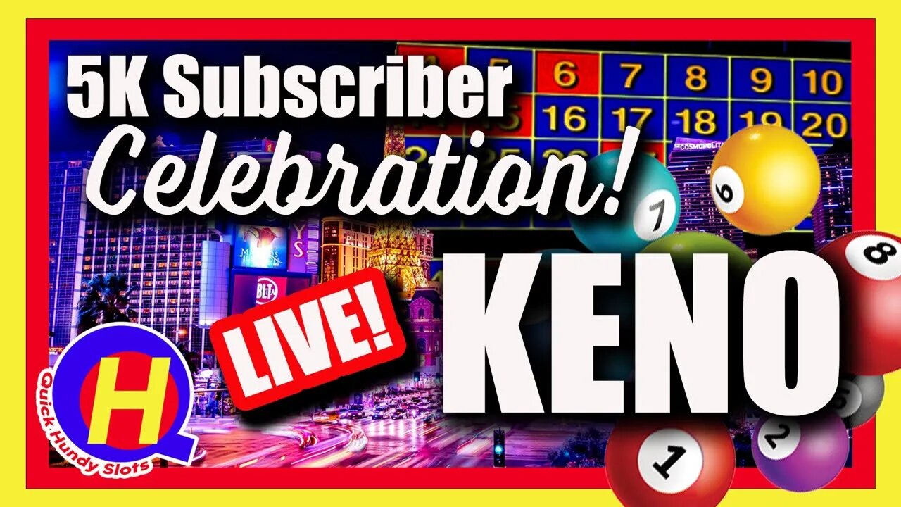 🚨LIVE! $5 Denom KENO to Celebrate 5K Subscribers!